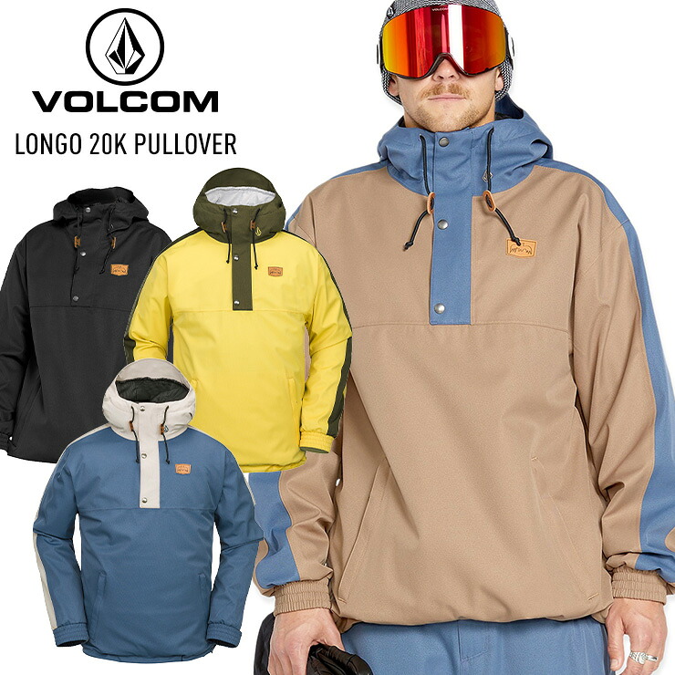 24-25 VOLCOM ボルコム LONGO 20K PULLOVER ロンゴ プルオーバー ジャケット スノーボード スキー ウェア G0652511 2025 【JSBCスノータウン】｜JSBCスノータウン