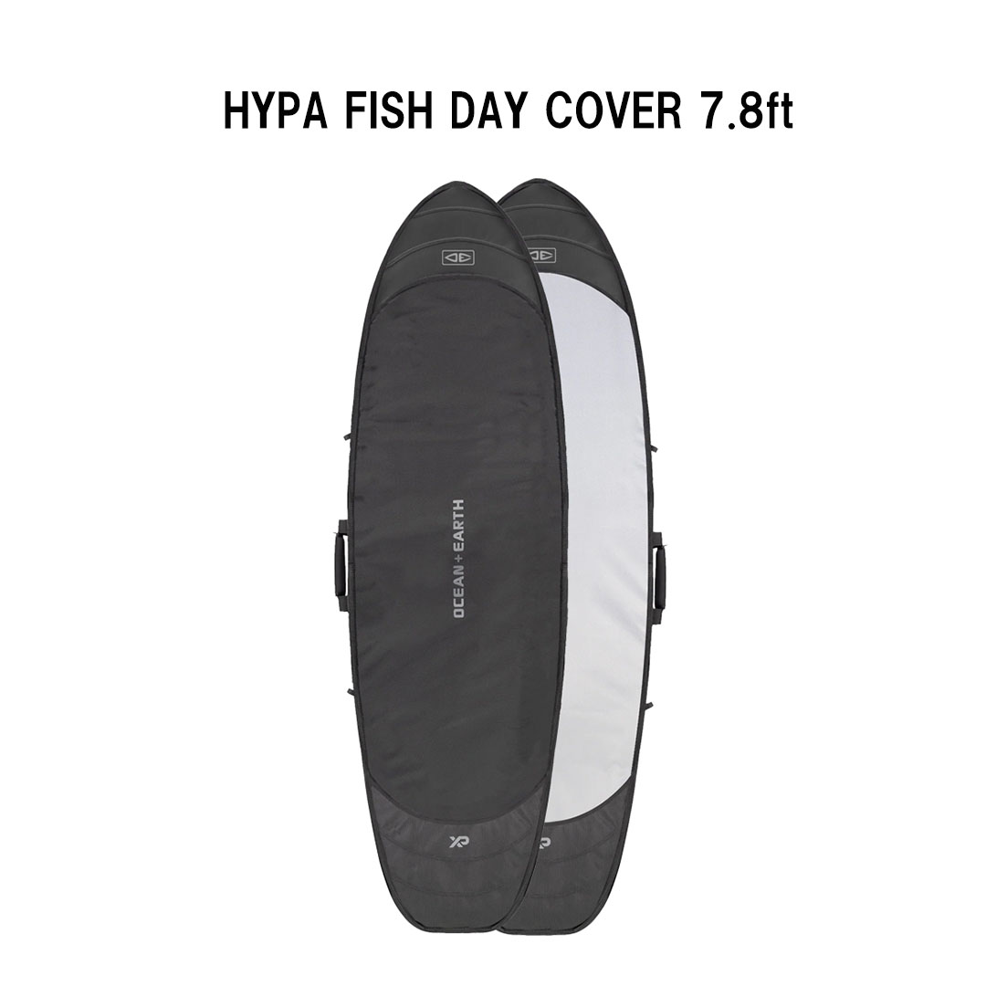 オーシャンアンドアースOCEAN\u0026EARTH O\u0026E HYPA FISH DAY COVER 7.8フィート 9321977853071 フィッシュボードハードケース