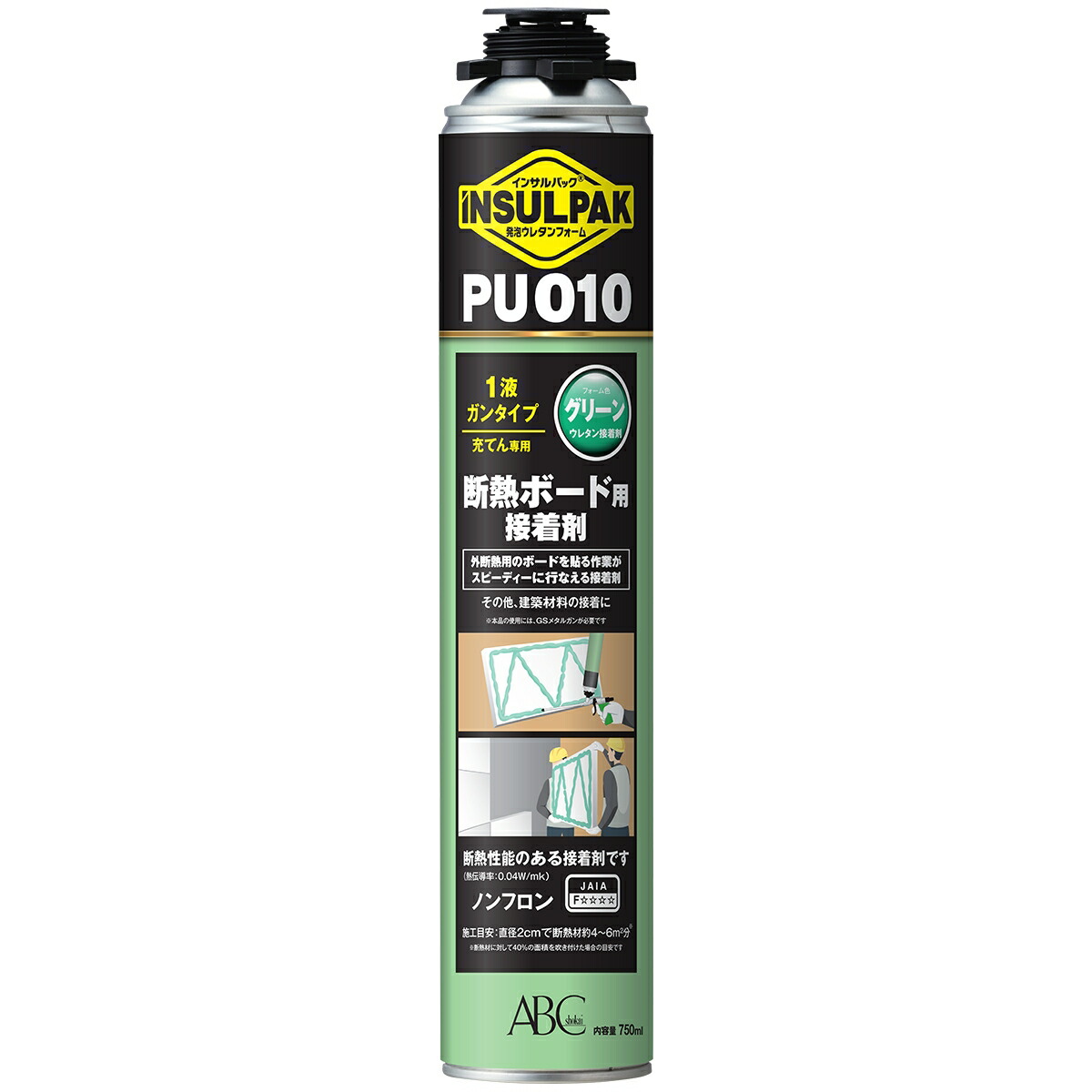 接着剤 インサルパック PU010 断熱ボード用接着剤 グリーン 750ml ABC商会 発泡ウレタンフォーム 発泡ウレタンスプレー 発泡ウレタン ウレタンフォーム