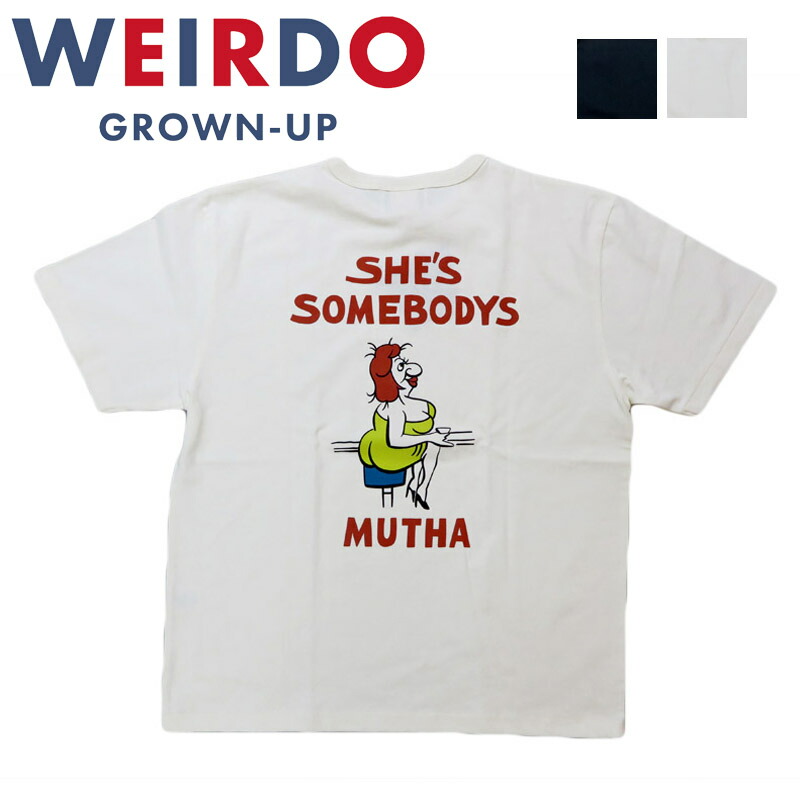 WEIRDO ウィアード 半袖 労働者の一団のど首 ティーシャツ「MUTHA」GLAD HAND グラッドハンド WRD5122