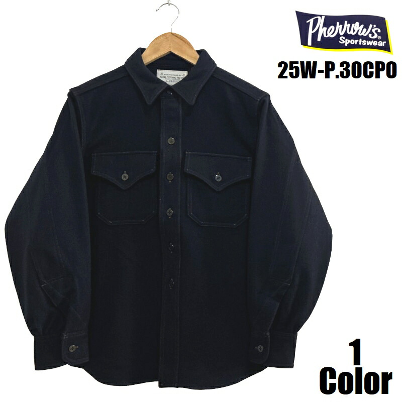 フェローズ ウールCPOシャツ Pherrow's EASY NAVY 25W-P.30CPO 長袖 メンズ アメカジ 送料無料