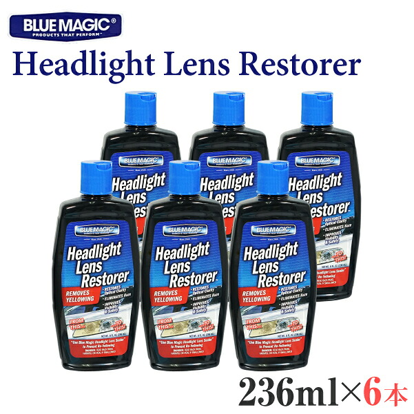 [BLUE MAGIC] Headlight Lens Restorer 236ml 6個セット ヘッドライト 黄ばみ くすみ 黄ばみ取りクリーナー 研磨剤 ブルーマジック｜ECOマーケット
