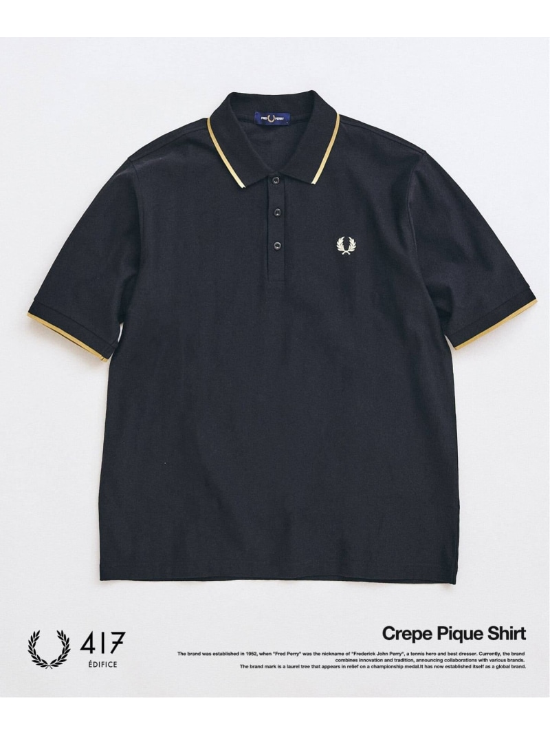 FRED PERRY / フレッドペリー417別注 Crepe Pique Shirt 417 EDIFICE フォーワンセブン エディフィス トップス ポロシャツ ブラック ネイビー ベージュ【送料無料】[ Fashion]