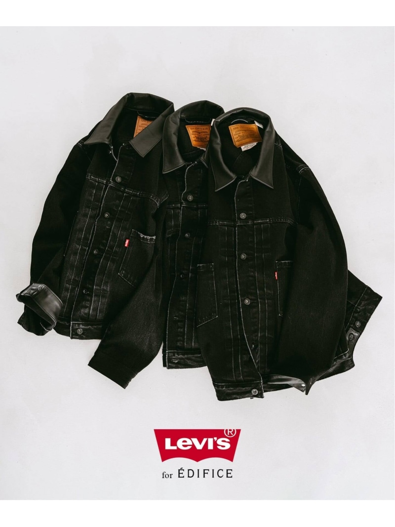 《再予約》Levi's(リーバイス) 別注 2nd Type トラッカー ジャケット EDIFICE エディフィス ジャケット・アウター デニムジャケット ブラック【先行予約】*【送料無料】[ Fashion]