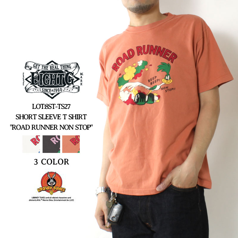 【勝ったら倍!4/19エントリーで2倍】 エイトジー Tシャツ 2022春夏 新作 ルーニーテューンズコラボ ロードランナー メンズ アメカジ 半袖 カットソー 後染め プリント 大人 30代 40代 50代 綿100 EIGHT-G ROAD RUNNER NON STOP 8ST-TS27