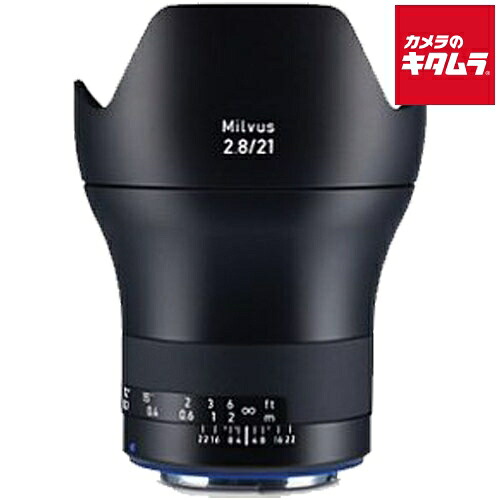 カールツァイス Milvus 2.8/21 ZE EFマウント フルサイズ 一眼レフ MF 超広角 単焦点 レンズ 交換レンズ カメラレンズ
