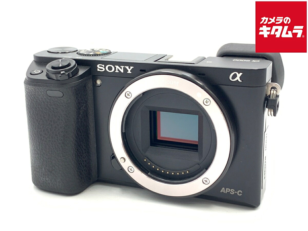【中古】 【並品】 ソニー α6000 ボディ ブラック [ILCE-6000 B] 【ミラーレス一眼】 【6ヶ月保証】｜カメラのキタムラ