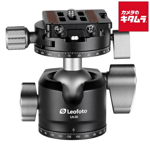 レオフォト LH-30R 自由雲台｜カメラのキタムラ