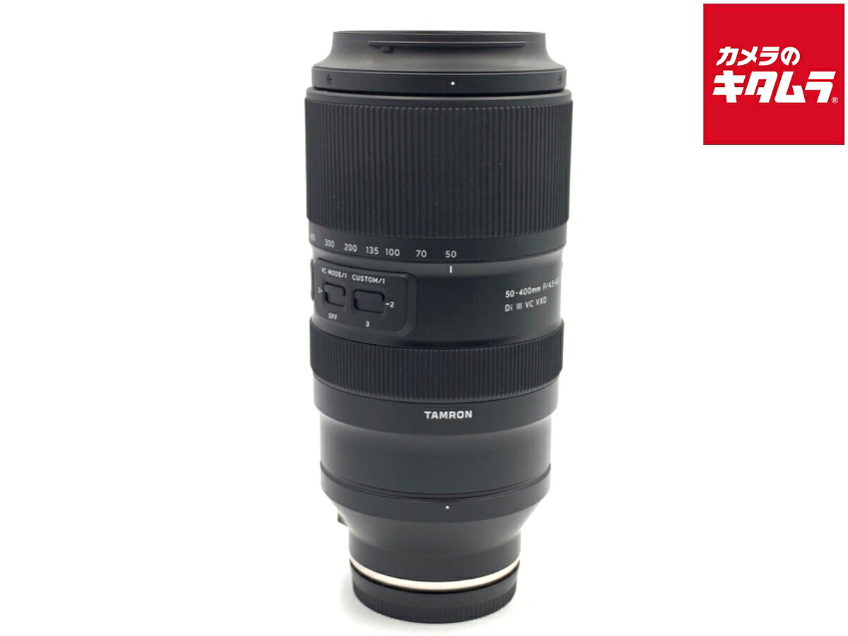 【中古】 【並品】 タムロン 50-400mm F/4.5-6.3 Di III VC VXD ソニー Eマウント用(Model A067) 【交換レンズ】 【6ヶ月保証】|カメラのキタムラ