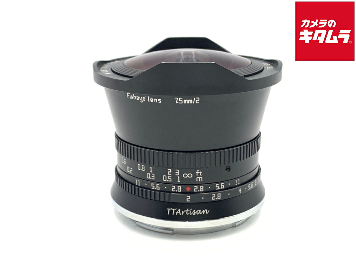 【中古】 【良品】 銘匠光学 TTArtisan 7.5mm f/2 C Fisheye ニコンZ用 【交換レンズ】｜カメラのキタムラ
