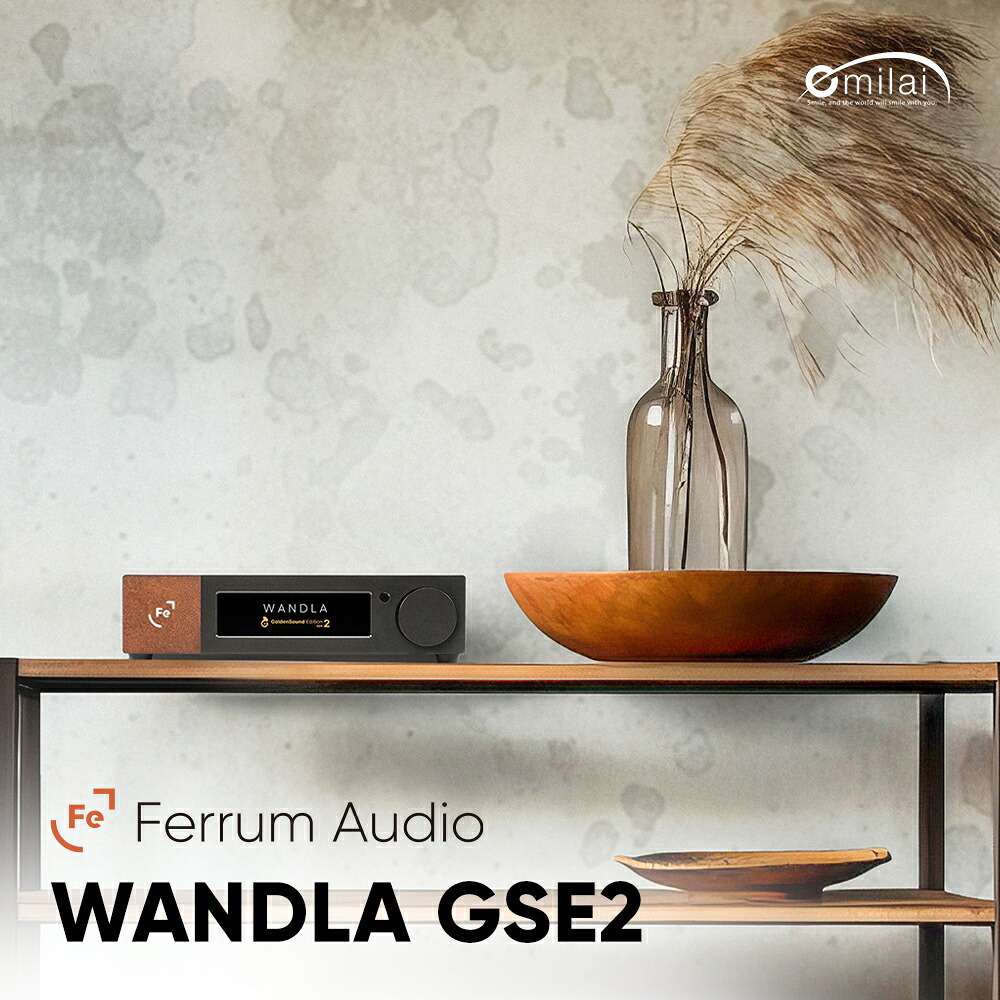 Ferrum Audio WANDLA GoldenSound Edition Gen 2 FER-WANDLAGSG2-B USB DAC/プリアンプ