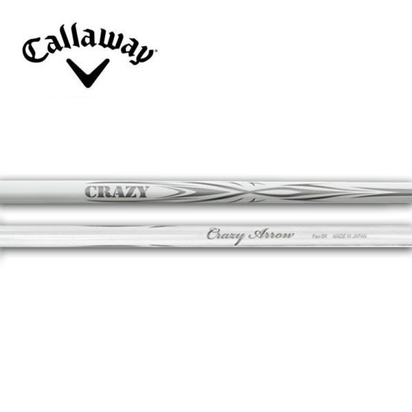 キャロウェイ/Callaway QUANTUM/ELYTE/PARADYM スリーブ装着シャフト CRAZY クレイジー ARROW アロー 新デザイン