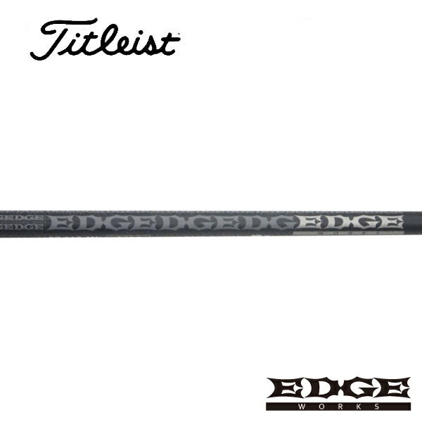 タイトリスト/Titleist <br>GT2/GT4/TSR/TSi/TS/917/915 スリーブ装着シャフト <br>EDGE WORKS エッジワークス <br>EG 519-ML