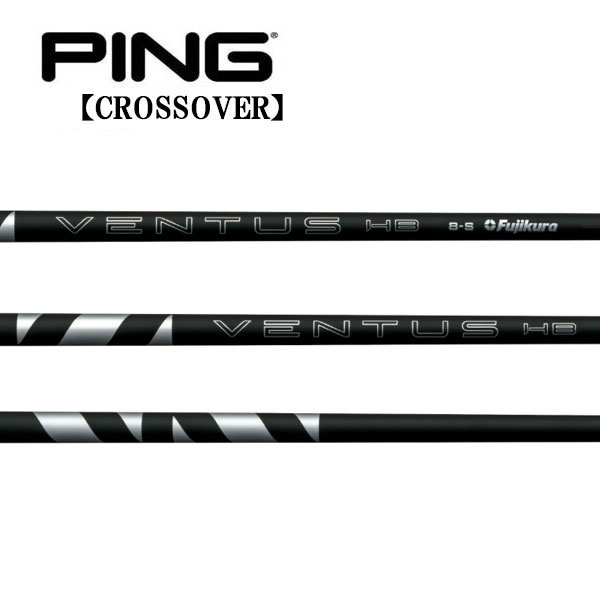 ピン/PING <br>i クロスオーバー アイアン型ユーティリティ スリーブ装着シャフト <br>FUJIKURA フジクラ <br>VENTUS HB BLACK ベンタス ハイブリッド ブラック