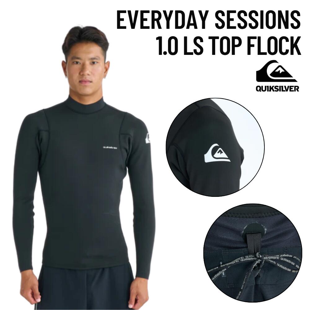 QUIKSILVER（クイックシルバー）EVERYDAY SESSIONS 1.0 LS TOP FLOCK 2026春夏モデル メンズ ノンジップタッパー 長袖 ラッシュガード サーフィン QWT261712｜サクラ　サーフ＆スポーツ　江ノ島