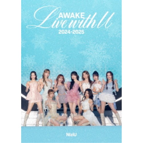 NiziU／NiziU Live with U 2024-2025 AWAKE《通常盤》 【Blu-ray】