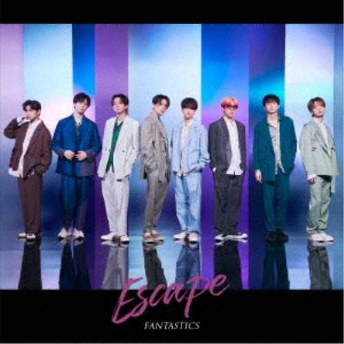 FANTASTICS from EXILE TRIBE／Escape《LIVE盤》 【CD+Blu-ray】
