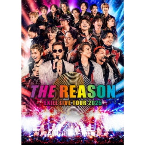EXILE／EXILE LIVE TOUR 2025 THE REASON 【DVD】