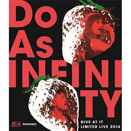 Do As Infinity／Do As INFINITY 15th Anniversary DIVE AT IT LIMITED LIVE 2014 【Blu-ray】 4,704円