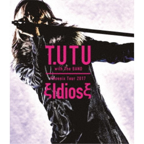 宇都宮隆／T.UTU with The BAND Phoenix Tour 2017 ξIdiosξ 【Blu-ray】
