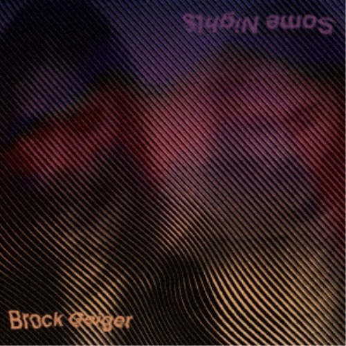 Brock Geiger/Some Nights 【CD】