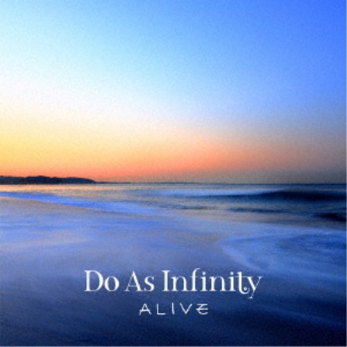 Do As Infinity／ALIVE 【CD+Blu-ray】