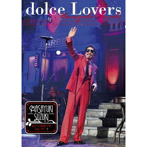 【4/20（月）限定！全品ポイント＋4倍！】鈴木雅之／MASAYUKI SUZUKI TASTE OF MARTINI TOUR 2016 STEP 1.2.3 ～dolce Lovers～ 【Blu-ray】