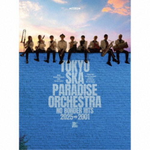 東京スカパラダイスオーケストラ／NO BORDER HITS 2025→2001 ～ベスト・オブ・東京スカパラダイスオーケストラ～ 【CD+Blu-ray】