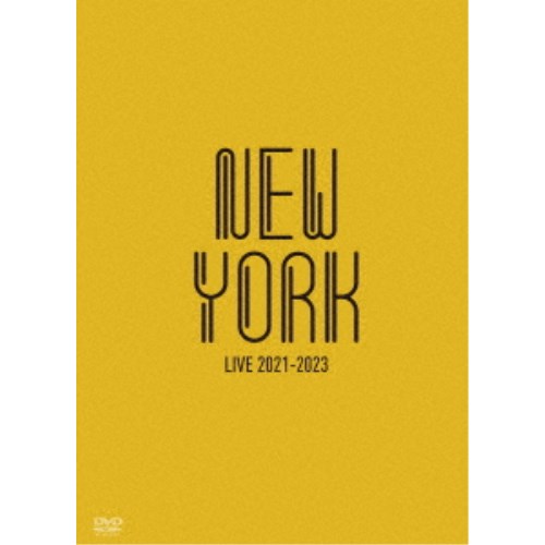 NEW YORK LIVE 2021-2023 【DVD】