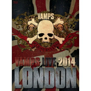 VAMPS LIVE 2014： LONDON《通常版B》 【Blu-ray】