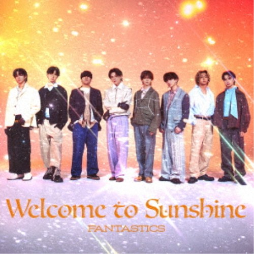 FANTASTICS from EXILE TRIBE／Welcome to Sunshine《LIVE盤》 【CD+Blu-ray】