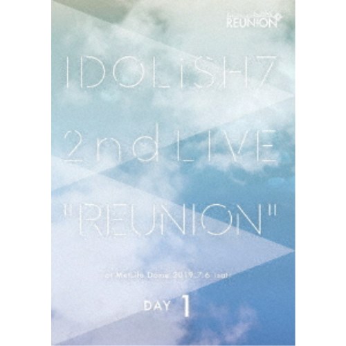 アイドリッシュセブン／アイドリッシュセブン 2nd LIVE「REUNION」 DAY1 【DVD】画像