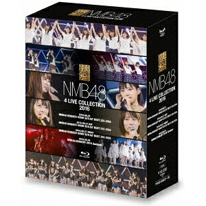 NMB48／NMB48 4 LIVE COLLECTION 2016 【Blu-ray】｜ハピネット・オンライン