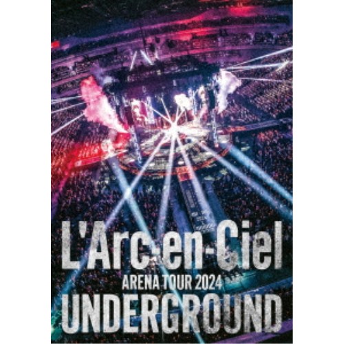 L&rsquo;Arc-en-Ciel／ARENA TOUR 2024 UNDERGROUND 【DVD】｜ハピネット・オンライン