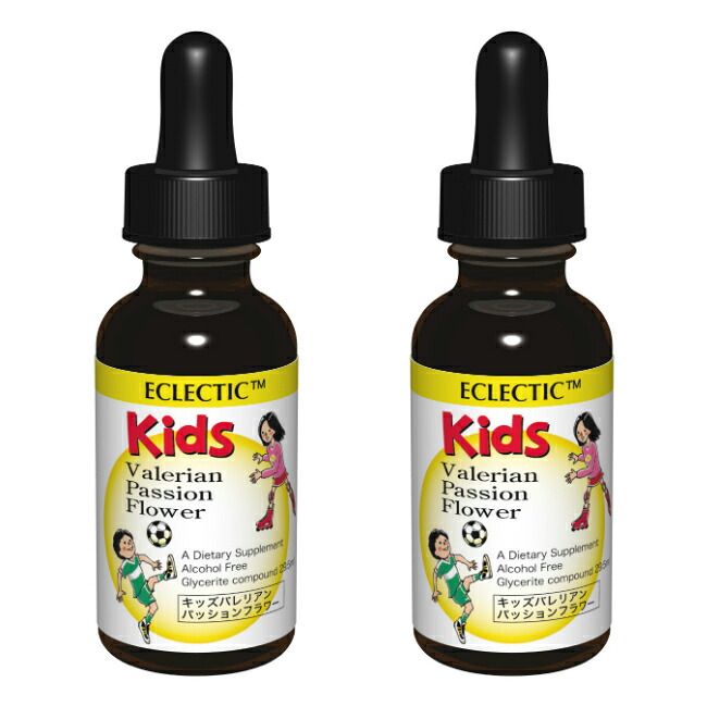 【15％P還元】 キッズ用 バレリアン パッションフラワー チンキ 液体 1オンス 29.5ml 2個セット ECLECTIC Kids エクレクティック キッズ ハーブサプリメント