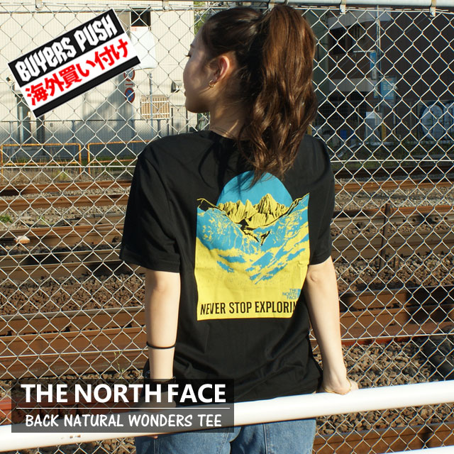 売れ筋 新品 ザ ノースフェイス The North Face Back Natural Wonders Tee Tシャツ Black ブラック 黒 メンズ Buyers Push ｅｓｓｅｎｓｅ 初回限定 Www Balloonylandkw Com