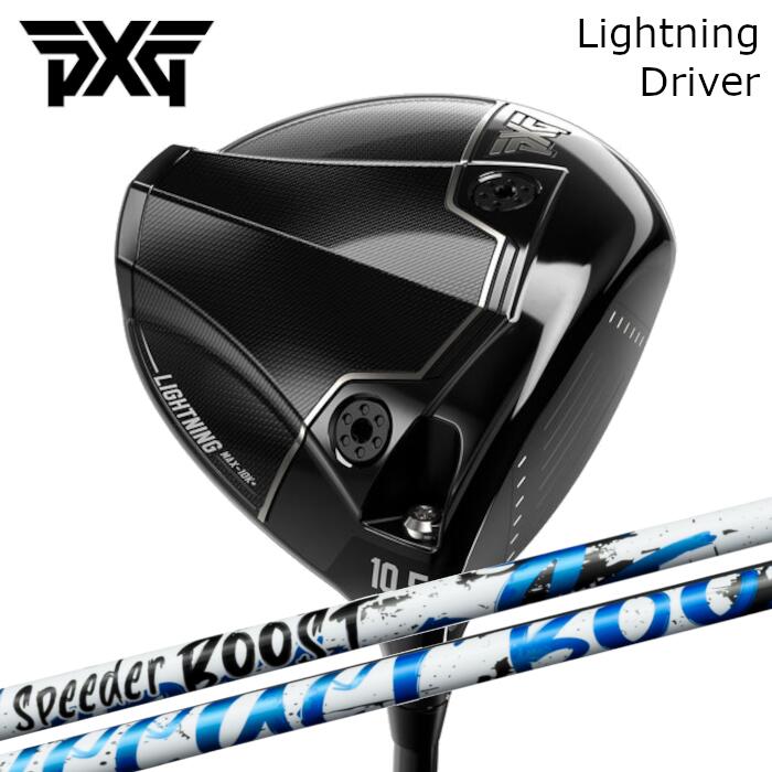 １番ウッド PXG 雷火 | フジクラ スピーダー ブースト | 尖端押しかぶせる付き添い人 購入注文お手伝いさん カスタム野球クラブ