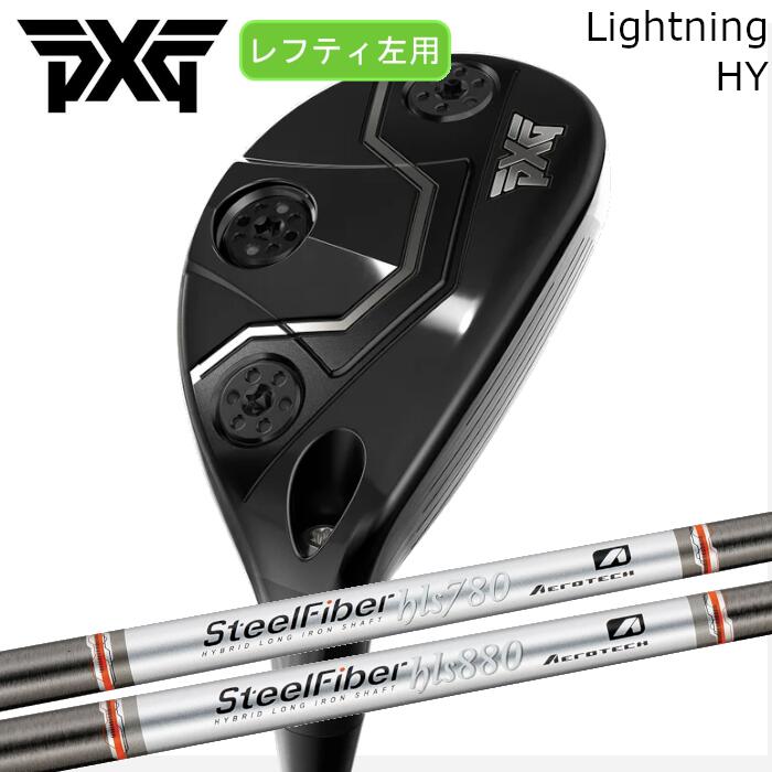 [レフティ] PXG 変わり種 雷火 | スチール写真衣料繊維 HLS | 尖端押しかぶせる付き添い人 購入注文お手伝いさん カスタム野球クラブ