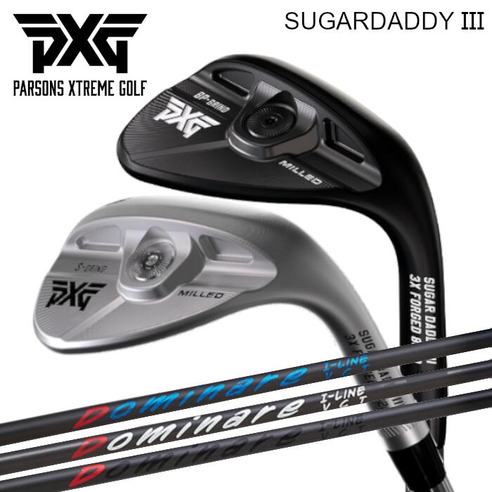 PXG ミルド ウェッジ シュガーダディ3 0311 | ドミナーレ ベストドライブシャフト カスタム野球クラブ 購入注文お手伝いさん