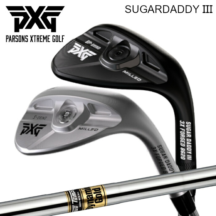 PXG ミルド ウェッジ シュガーダディ3 0311 | トゥルーテンパー ダイナミックゴールド オーダーメイド カスタムクラブ 正規販売店｜Evolvin