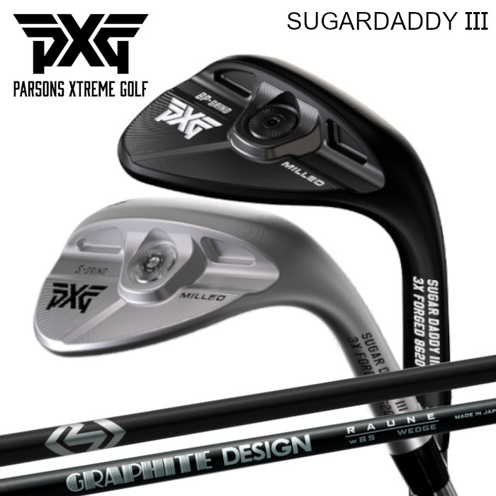 PXG ミルド ウェッジ シュガーダディ3 0311 | グラファイトデザイン ラウネ オーダーメイド カスタムクラブ 正規販売店｜Evolvin