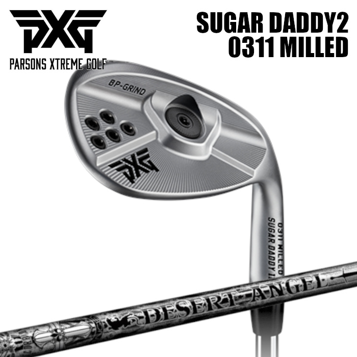 プレゼント PXG 0311 シュガーダディ2 ミルド ウェッジ × クライムオブ