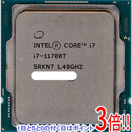 【1日と5.0のつく日、18日は尖んがり3倍！】【中古】Core i7 11700T 1.4.GHz LGA1200 SRKNT
