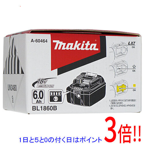 【1日と5.0のつく日、18日は尖んがり3倍！】マキタ リチウムイオンバッテリー 6Ah BL1860B A-60464 雪目じるし付き添い人