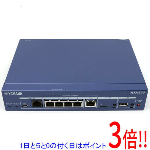【1日と5.0のつく日、18日は尖んがり3倍！】【中古】YAMAHA製 ギガメモリアクセスVPNルータ RTX830 予防医学足なし