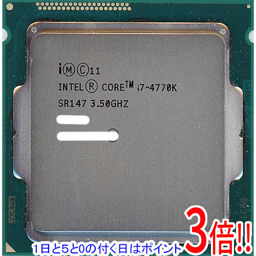 【1日と5.0のつく日、18日はポイント3倍！】【中古】Core i7 4770K Haswell 3.5GHz LGA1150 SR147