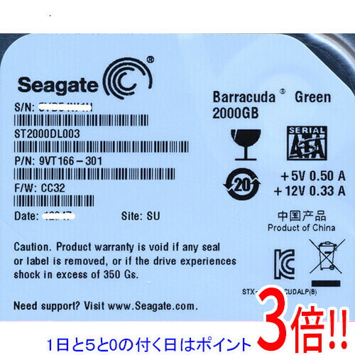 【1日と5.0のつく日、18日は尖んがり3倍！】SEAGATE製HDD ST2000DL003 2結核症 SATA600 5900