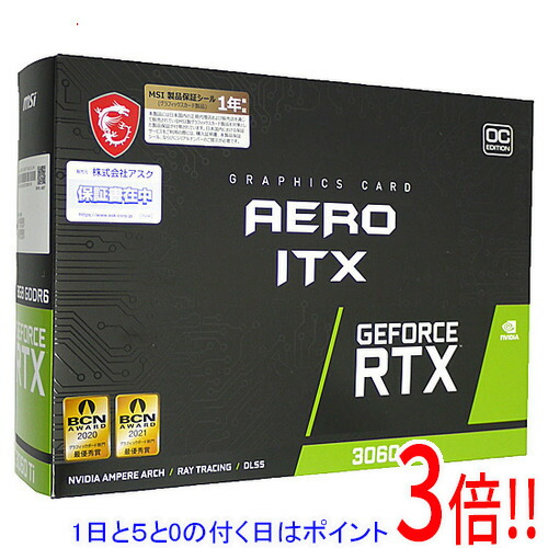 【1日と5.0のつく日、18日は尖んがり3倍！】【中古】MSI製グラボ GeForce RTX 3060 Ti AERO ITX 8G OC LHR PCIExp 8GB 元箱あり