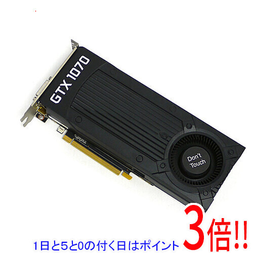 【1日と5.0のつく日、18日は尖んがり3倍！】【中古】ZOTAC GeForce GTX 1070 ZT-P10700J-10B