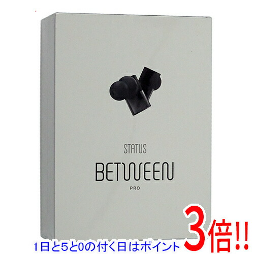 【1日と5.0のつく日、18日は尖んがり3倍！】【中古】Status Audio 物のみごとにワイヤレスイヤホン Between Pro ST-1002 未当てはめる
